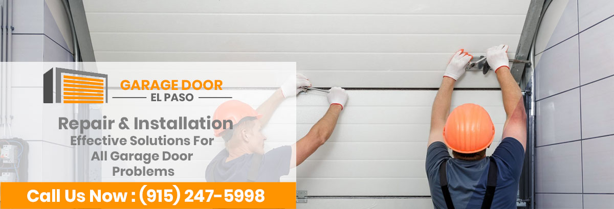 Professional Garage Door Installation & Replacement El Paso TX